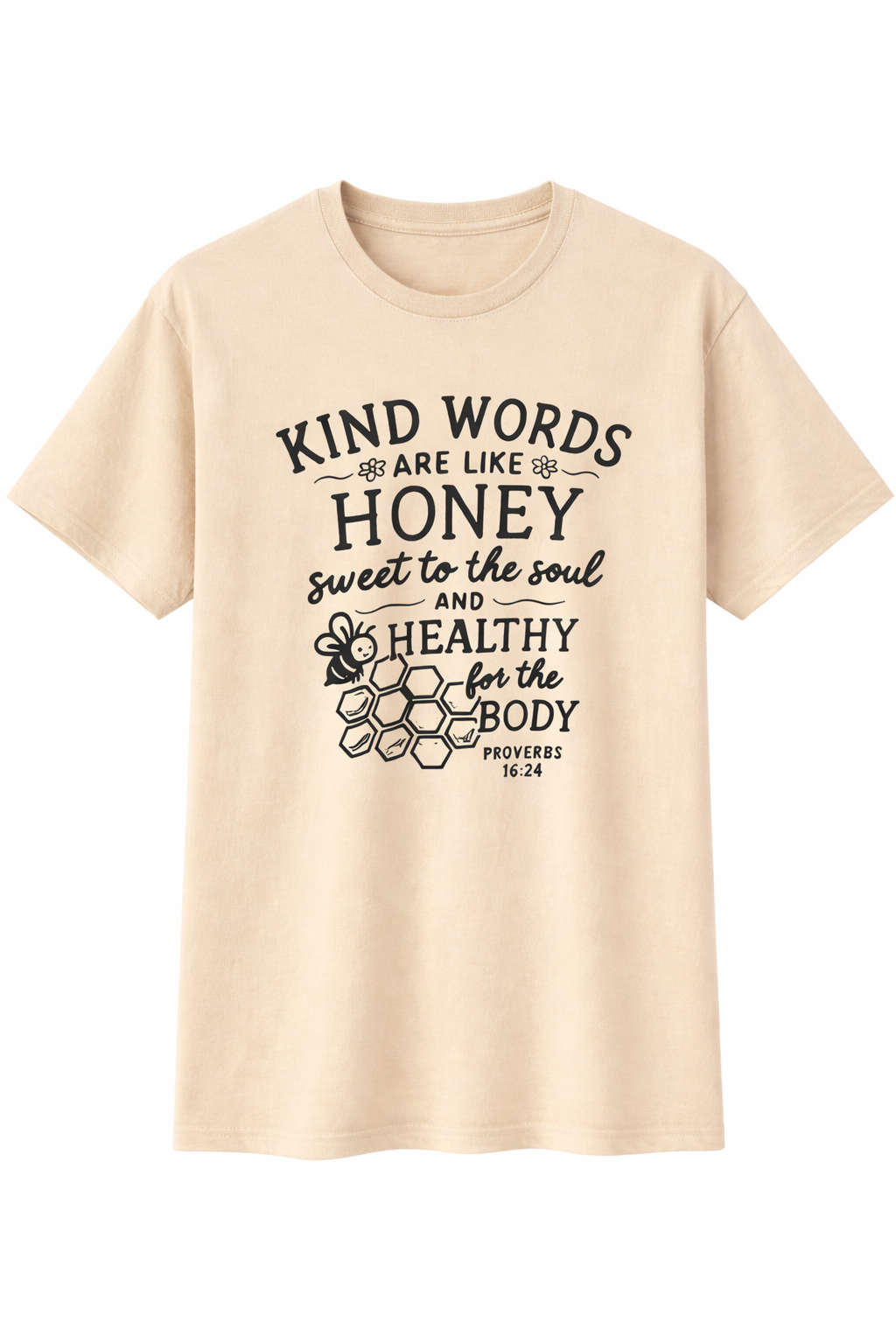 Kind Words Are Like Honey