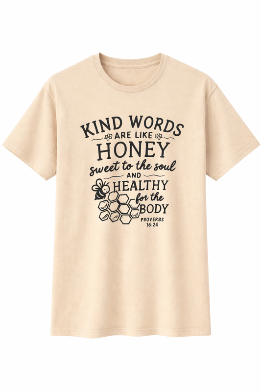 Kind Words Are Like Honey